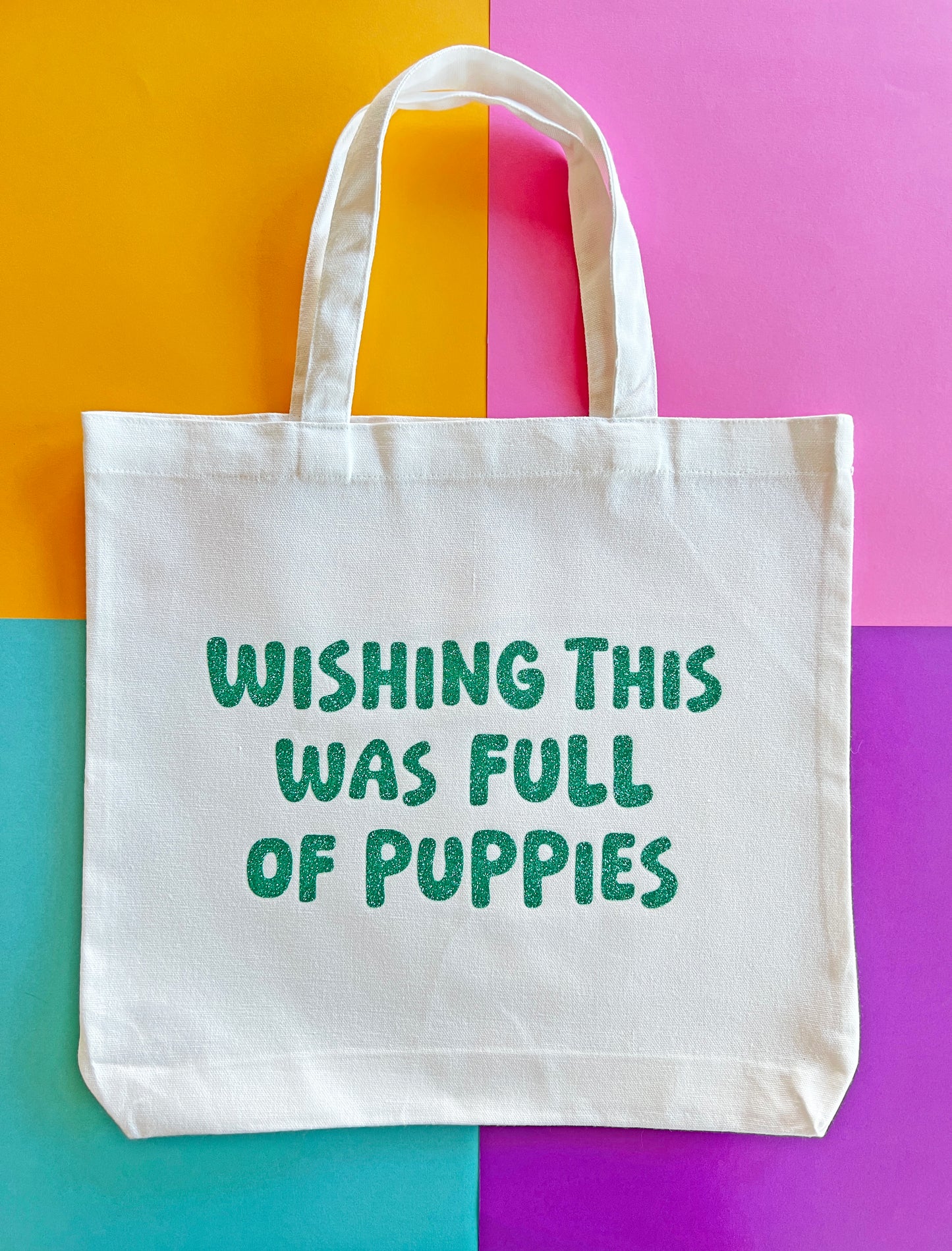 Wishing This Was Full of Puppies Tote Bag