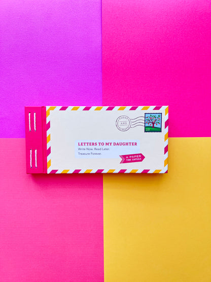 Letters to My Daughter – A Keepsake Book of Love, Memories & Advice